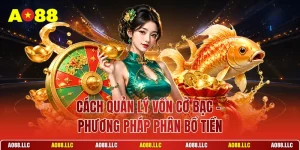 Cách Quản Lý Vốn Cờ Bạc