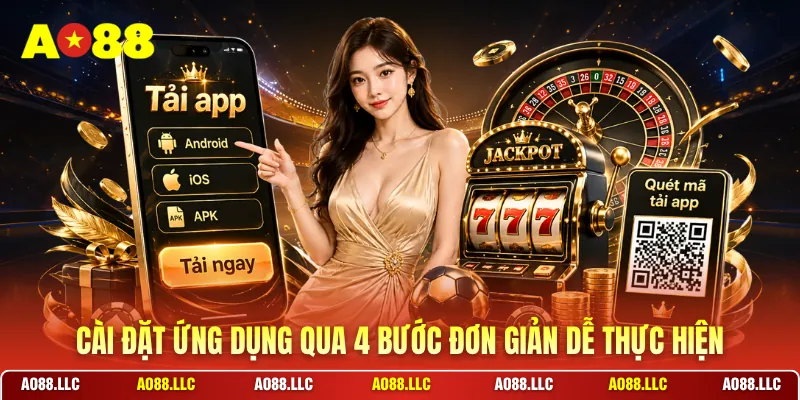 Cài đặt ứng dụng qua 4 bước đơn giản dễ thực hiện